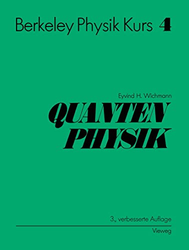 Berkeley Physik Kurs: Band 4: Quantenphysik at Amazon