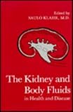 The Kidney and Body Fluids in Health and Disease, , 0306410621
