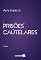 Livro Prisões Cautelares - 6ª Edição 2021
