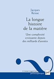 La  longue histoire de la matière