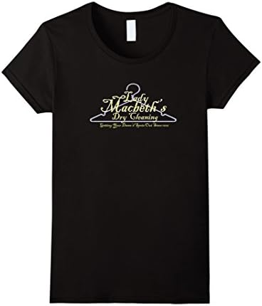 Women's Lady Macbeth Dry Cleaning T-Shirt From Macbeth by Shakespear Large Black