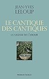 Le cantique des cantiques : La sagesse de l'amour by 