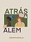 Livro Atrás e Além