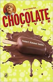 Chocolate Fever by Robert Kimmel Smith, Gioia Fiammenghi (Artist)