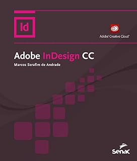 Livro Adobe InDesign CC (Nova Série Informática)
