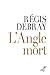 L'angle mort (ACTUALITE) (French Edition) by 