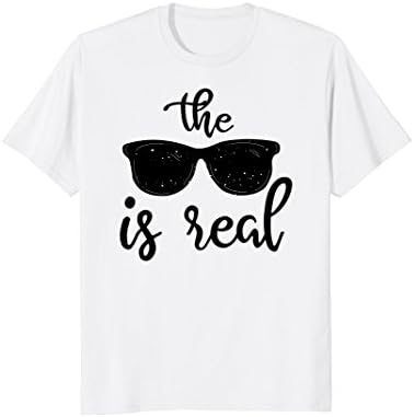 The Shade is Real T-Shirt