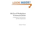Skills of Workplace Communication: A Handbook for T&amp;D Specialists and Their Organizations