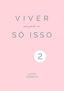 Livro Viver não pode ser só isso: volume 2