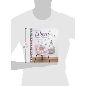 Liberty Cross Stitch: 24 Designs to Sew