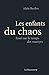 Les enfants du chaos : Essai sur le temps des martyrs by 