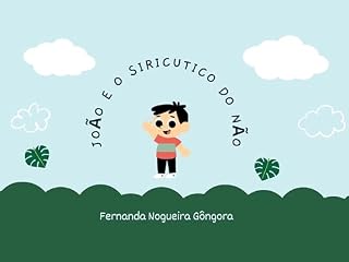 Livro João e o Siricutico do Não