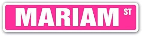 Mariam Street Sign Sticker 8'' Long Name Kids Childrens Room Door Bedroom Girls Boys Gift Sticker Sign - Sticker Graphic Sign - Will Stick to Any Smooth Surface