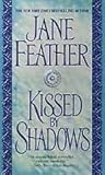 Front cover for the book Kissed by Shadows (Get Connected Romances) by Jane Feather