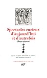 Spectacles curieux d'aujourd'hui et d'autrefois : Contes chinois des Ming [Bibliotheque de la Pleiad by 