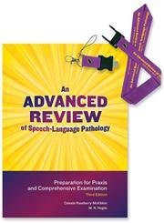 An Advanced Review of Speech-Language Pathology: Preparation for Praxis and Comprehensive Examination: Includes Flash Dr