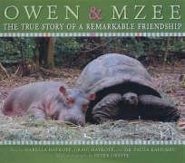 Owen & Mzee: The True Story of a Remarkable Friendship