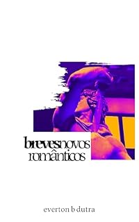 Livro Breves Novos Românticos
