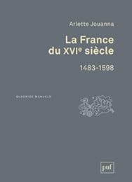 La  France du XVIe siècle