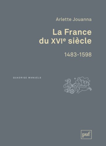 La  France du XVIe siècle