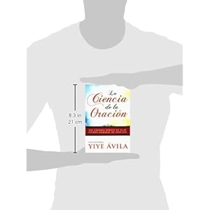 La ciencia de la oración/ The Science of Prayer (Spanish Edition)