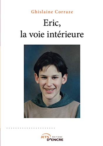 Eric, la voie intérieure (French Edition) by Ghislaine Corraze