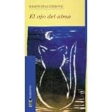 El Ojo del Alma (Heredia Detective, #7) - Book #7 of the Heredia Detective