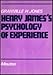 Henry Jamess Psychology of Experience
