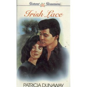 Irish lace (Cherish romances) by Patricia Dunaway (Paperback)
