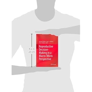 Reproductive Decision-Making in a Macro-Micro Perspective