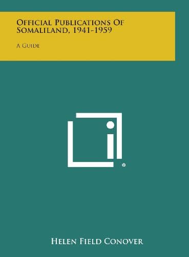 Official Publications of Somaliland, 1941-1959: A Guide