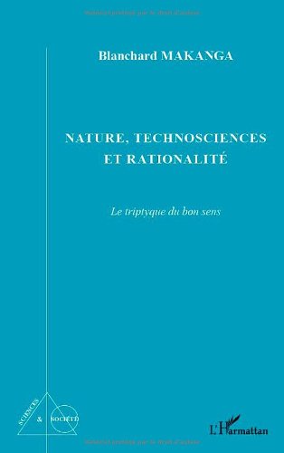Nature, technosciences et rationalité