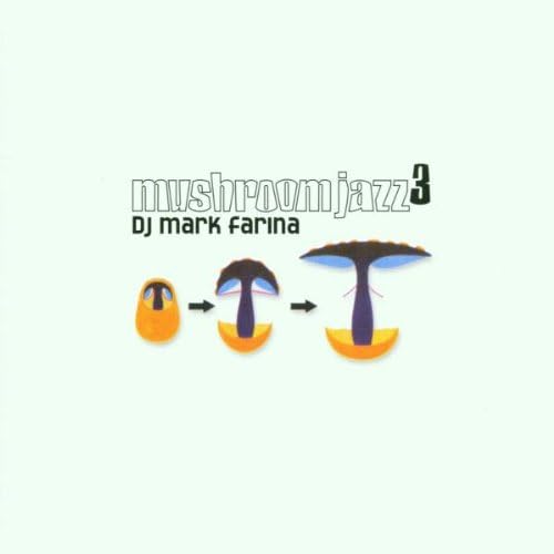 Mark Farina - Mushroom Jazz 4 - Amazon.com Music