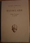 Charles Baudelaire. Petits Poèmes en prose le Spleen de Paris. Texte établi et présenté par Daniel-Rops