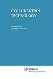 Cyclodextrin Technology, Szejtli, J., 9048184274