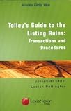 Tolley's Listing Rules : Transactions and Procedure, Pollington, Lucian, 0754521648