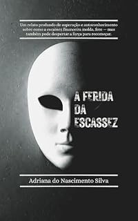 Livro A Ferida da Escassez