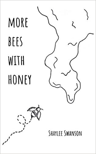 Amazon Com More Bees With Honey 9781081586850 Swanson Shaylee Books But honey bees are disappearing globally at an alarming rate due to pesticides, parasites, disease and habitat loss. amazon com