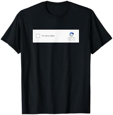 Amazon.com: I Am Not a Robot Captcha Funny T-Shirt T-Shirt