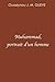 Muhammad, portrait d'un homme (French Edition) by Ousseynou J. M. Gueye