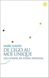 De l'égo au moi unique : Les 5 étapes de l'éveil spirituel by 