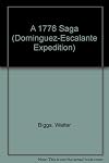 A 1776 Saga (Dominguez-Escalante Expedition)