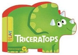 PlayShapes: Triceratops Board book – April 4, 2017