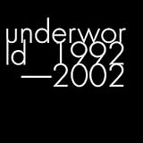 Underworld Album: «1992-2002» (Front side)