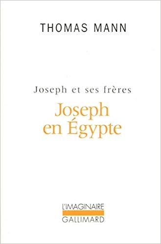 Amazon Fr Joseph Et Ses Freres Tome 3 Joseph En Egypte Mann Thomas Servicen Louise Livres