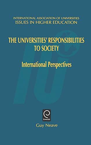 Universities' Responsibilities to Society: International Perspectives (Issues i…