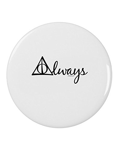 TooLoud Always Magic Symbol Cursive 2.25" Round Pin Button
