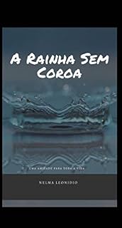 Livro A Rainha Sem Coroa