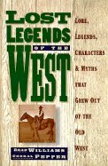 Lost Legends of the West by Brad Williams, Choral Pepper