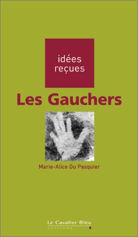 Les  gauchers